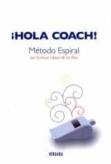 9789707103849-9707103841-Hola Coach! (Spanish Edition)