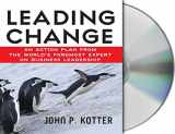9781427202321-142720232X-Leading Change: An Action Plan from The World's Foremost Expert on Business Leadership