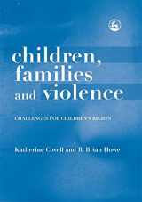 9781843106982-1843106981-Children, Families and Violence: Challenges for Children's Rights