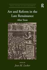 9780367665630-0367665638-Art and Reform in the Late Renaissance: After Trent (Visual Culture in Early Modernity)