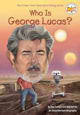 9780448479477-0448479478-Who Is George Lucas? (Who Was?)
