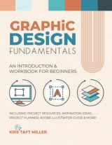 9781737820635-1737820633-Graphic Design Fundamentals: An Introduction & Workbook for Beginners (Graphic Design Fundamentals, Tutorials, Lessons & More)