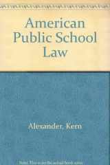 9780314929525-0314929525-American Public School Law