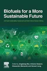 9780128155813-0128155817-Biofuels for a More Sustainable Future: Life Cycle Sustainability Assessment and Multi-Criteria Decision Making