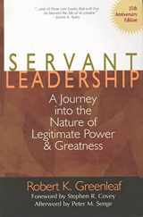 9780809105540-0809105543-Servant Leadership: A Journey into the Nature of Legitimate Power and Greatness 25th Anniversary Edition