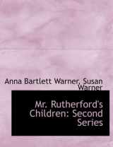 9781116798982-1116798980-Mr. Rutherford's Children: Second Series