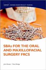 9780192864659-0192864653-SBAs for the Oral and Maxillofacial Surgery FRCS (Oxford Higher Specialty Training)