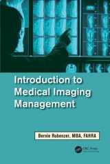 9781439891834-1439891834-Introduction to Medical Imaging Management