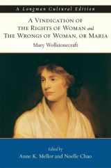 9780321182739-0321182731-Vindication of the Rights of Woman and The Wrongs of Woman, or Maria (Longman Cultural Editions)