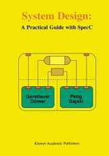 9780792373872-0792373871-System Design: A Practical Guide with SpecC