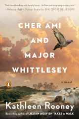 9780143135425-0143135422-Cher Ami and Major Whittlesey: A Novel