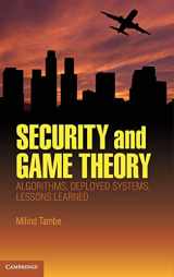9781107096424-1107096421-Security and Game Theory: Algorithms, Deployed Systems, Lessons Learned