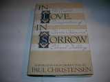 9781557782021-1557782024-In Love, In Sorrow: The Complete Correspondence of Charles Olson and Edward Dahlberg