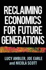 9781526159861-1526159864-Reclaiming economics for future generations (Manchester Capitalism)