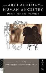 9780415118620-041511862X-The Archaeology of Human Ancestry: Power, Sex and Tradition (THEORETICAL ARCHAEOLOGY GROUP (SERIES))