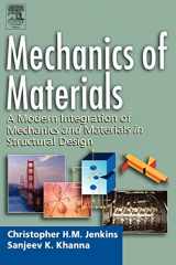 9780123838520-0123838525-Mechanics of Materials: A Modern Integration of Mechanics and Materials in Structural Design