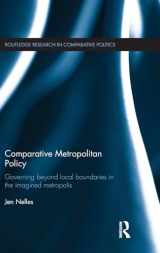 9780415684750-0415684757-Comparative Metropolitan Policy: Governing Beyond Local Boundaries in the Imagined Metropolis (Routledge Research in Comparative Politics)