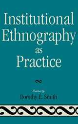 9780742546769-0742546764-Institutional Ethnography as Practice