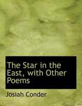 9780554592411-055459241X-The Star in the East, With Other Poems