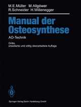 9783642491405-3642491405-Manual der OSTEOSYNTHESE: AO-Technik (German Edition)