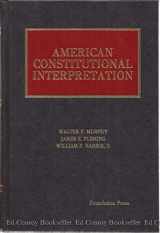 9780882773216-0882773216-American Constitutional Interpretation