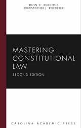9781611633993-1611633990-Mastering Constitutional Law, Second Edition (Carolina Academic Press Mastering)