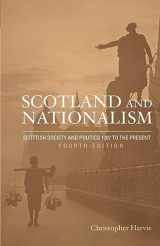 9780415327251-0415327253-Scotland and Nationalism, Fourth Edition: Scottish Society and Politics 1707 to the Present