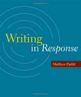 9780312403966-0312403968-Writing in Response by Matthew Parfitt (2005, Paperback, Workbook)