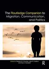 9781032338699-1032338695-The Routledge Companion to Migration, Communication, and Politics