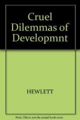 9780465014972-0465014976-Cruel Dilemmas of Development: Twentieth-Century Brazil