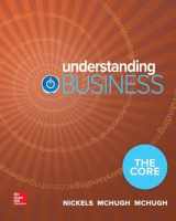 9781259869297-1259869296-Understanding Business: The Core (Loose Leaf)