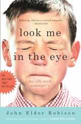 9780307396181-0307396185-Look Me in the Eye: My Life with Asperger's