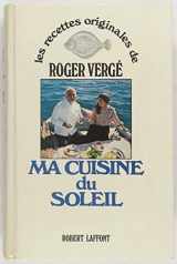 9782221000120-2221000129-Ma cuisine du soleil (Les Recettes originales de) (French Edition)