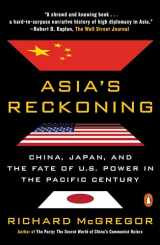 9780399562693-0399562699-Asia's Reckoning: China, Japan, and the Fate of U.S. Power in the Pacific Century