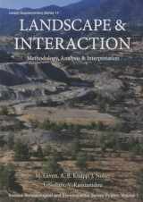 9781782971870-1782971874-Landscape and Interaction: Methodology, Analysis and Interpretation: Troodos Archaeological and Environmental Survey Project, Vol 1 (Levant Supplementary Series)