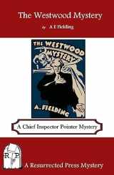 9781937022884-1937022889-The Westwood Mystery: A Chief Inspector Pointer Mystery