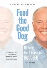 9780973489705-0973489707-Feed the Good Dog