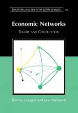 9781009456357-1009456350-Economic Networks: Theory and Computation (Structural Analysis in the Social Sciences, Series Number 53)
