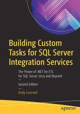 9781484264812-1484264819-Building Custom Tasks for SQL Server Integration Services: The Power of .NET for ETL for SQL Server 2019 and Beyond