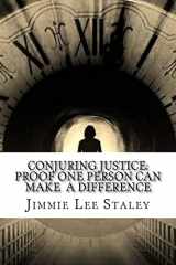 9781505321166-1505321166-Conjuring Justice: Proof One Person Can Make a Difference