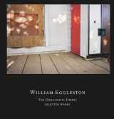 9781941701423-1941701426-William Eggleston: The Democratic Forest: Selected Works