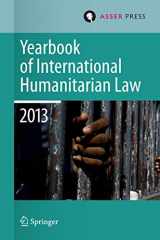 9789462650374-9462650373-Yearbook of International Humanitarian Law 2013 (Yearbook of International Humanitarian Law, 16)