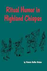 9780292719361-0292719361-Ritual Humor in Highland Chiapas (Texas Pan American Series)