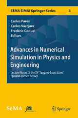 9783319028385-3319028383-Advances in Numerical Simulation in Physics and Engineering: Lecture Notes of the XV 'Jacques-Louis Lions' Spanish-French School (SEMA SIMAI Springer Series, 3)