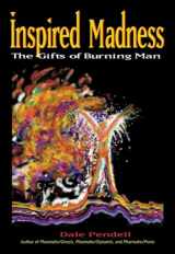 9781583941720-158394172X-Inspired Madness: The Gifts of Burning Man