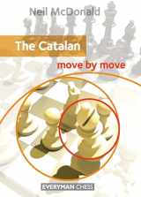 9781781942635-1781942633-The Catalan: Move by Move (Everyman Chess)