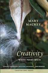 9781732614123-1732614121-Creativity: Where Poems Begin (Chapter One)