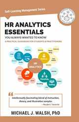 9781636510347-1636510345-HR Analytics Essentials You Always Wanted To Know (Self-Learning Management Series)