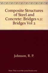 9780632040957-0632040955-Composite Structures Of Steel And Concrete