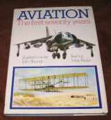 9780856740206-0856740209-Aviation The First Seventy Years
